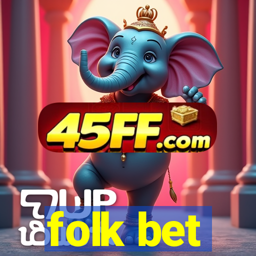 folk bet